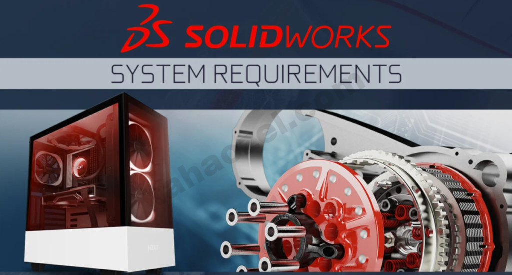 System Requirements for SolidWorks Download Engineering Software 